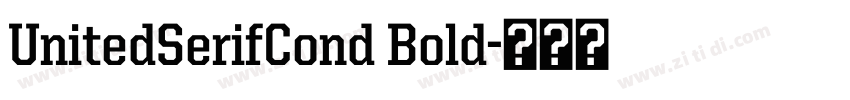 UnitedSerifCond Bold字体转换